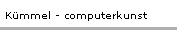 Kümmel - computerkunst